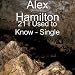 Amazon MP3: 21 I Used to Know - Single at Amazon mp3: 61ZbH17MFaL._SL75_