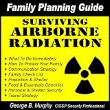 Family Planning Guide: Surviving Airborne Radiation