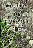 Das Graveyard-Buch - Neil Gaiman