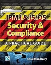 IBM i & i5/OS Security & Compliance: A Practical Guide