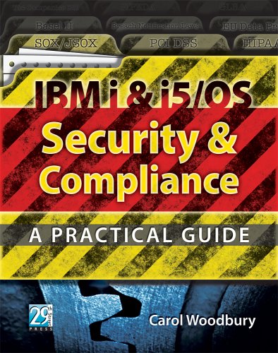 IBM i & i5/OS Security & Compliance: A Practical Guide