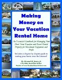 Making Money on Your Vacation Rental Home