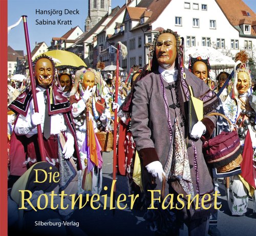 Silberburg-Verlag Die Rottweiler Fasnet