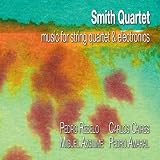 Classical Music : Smith Quartet music for string quartet and electronics