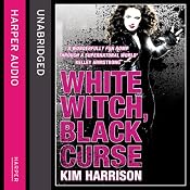 Rachel Morgan: The Hollows (7) - White Witch, Black Curse | Kim Harrison