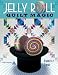 Jelly Roll Quilt Magic