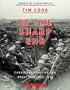 At the Sharp End: Canadians Fighting the Great War 1914-1916