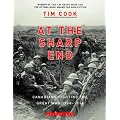At the Sharp End: Canadians Fighting the Great War 1914-1916
