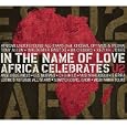 In the name of love Africa celebrates U2. by 