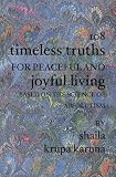 108 Timeless Truths for Peaceful and Joyful Living: Based on the Science of Absolutism