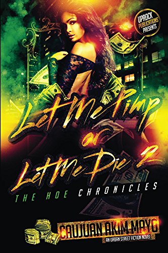 Let Me Pimp Or Let Me Die 2