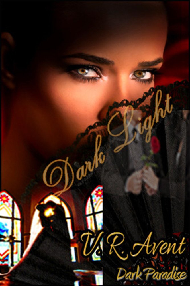 Dark Light (Dark Paradise, #3) - Kindle edition by V. R. Avent ...