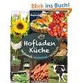 Hofladenk�che: Regional - saisonal - k�stlich