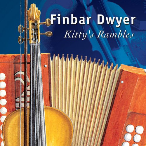 FINBAR DWYER : KITTYS RAMBLES