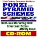 21st Century Complete Guide to Ponzi and Pyramid Schemes, Investment Scams, Multi-Level Marketing (MLM), and Affinity Fraud (CD-ROM)