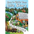 How to Write Your Life Story