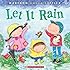 Let It Rain