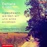 H&ouml;rbuch Irgendwann werden wir alles erzählen