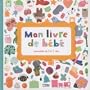 Mon Livre de Bebe, Souvenir de 0 a 3 Ans