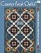 Country-Fresh Quilts: Traditional Blocks With Floral Accents (That Patchwork Place)