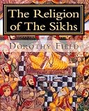 The Religion of The Sikhs