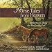 Horse Tales from Heaven Gift Edition: Reflections Along the Trail with God