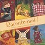 Raconte-moi ! 15 histoires pour devenir grand