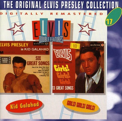 Kid Galahad / Girls Girls Girls Elvis Presley