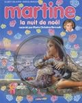 MARTINE, LA NUIT DE NO�L : LIVRE CD