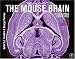 Books : The Mouse Brain in Stereotaxic Coordinates, Third Edition (Book & CD Rom) (Book & CD Rom)
