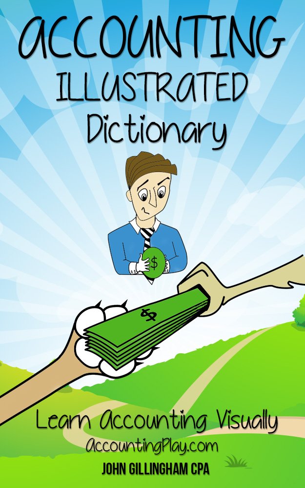 Amazon.com: Accounting Illustrated Dictionary: Learn Accounting ...
