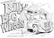 Click to Download Free Kindle Book -> The Adventures of Billy Big Wheels (The Discovery of Billy Big Wheels)