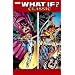 What If? Classic, Vol. 6