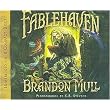 Fablehaven (Fablehaven; Rise of the Evening Star; Grip of the Shadow Plague) (Volume 1) (Unabridged) (Compact Disc)