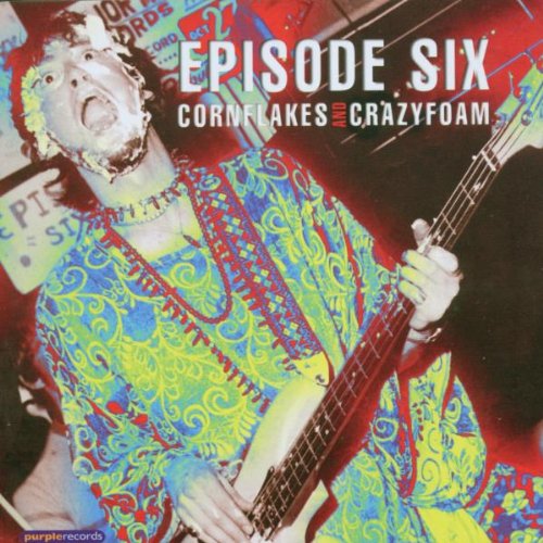 Episode Six - Cornflakes & Crazyfoam 1964-1968 - Zortam Music