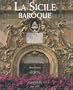 La Sicile baroque