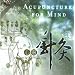 Acupuncture for Mind, produced by WANG Xu-dong