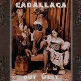 Out West by Cadallaca