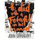 he died with a felafel in his hand