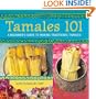 Tamales 101: A Beginner's Guide to Making Traditional Tamales