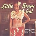 Little Brown Gal