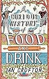 A curious history of food and drink