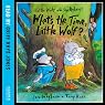 What’s the Time, Little Wolf?: Little Wolf and Smellybreff