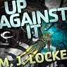 Up Against It