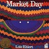 Market Day: A Story Told with Folk Art
