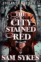 The City Stained Red (Bring Down Heaven)