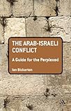 ISBN 9781441173706 product image for The Arab-Israeli Conflict: A Guide for the Perplexed (Guides for the Perplexed) | upcitemdb.com