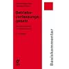 Betriebsverfassungsgesetz: Basiskommentar mit Wahlordnung