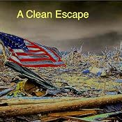 A Clean Escape | [John Kessel]