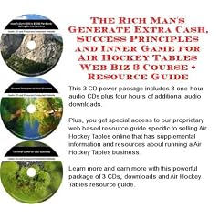 The Incredible How To Earn Extra Money, Marketing and Inner Game for Air Hockey Tables Web Biz 3 CD Course